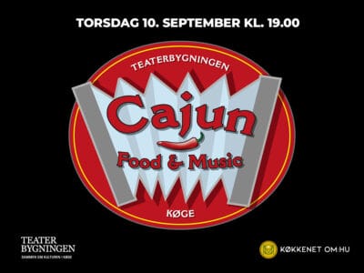 Cajun&nbsp;Food & Music – på Teaterbygningen torsdag den 10. september. Oplev en&nbsp;Cajun&nbsp;Night med musik, dans og ikke mindst et&nbsp;cajun&nbsp;style måltid.